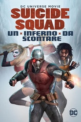 Suicide Squad: Un inferno da scontare