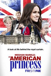 Meghan Markle: American Princess