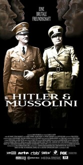 Hitler e Mussolini: L'amicizia fatale