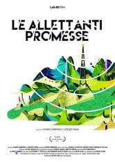 Le allettanti promesse