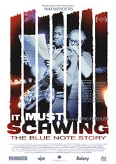 It Must Schwing - The Blue Note Story
