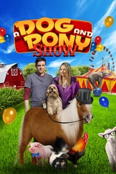 A Dog & Pony Show