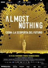 Almost Nothing - CERN: La scoperta del futuro