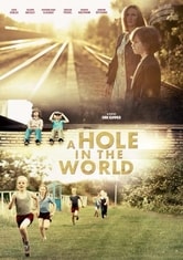 A Hole in the World