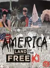 AMERICA Land of the FreeKS