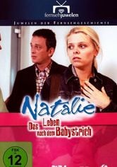 Natalie - Das Leben nach dem Babystrich