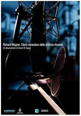 Richard Wagner. Diario veneziano della sinfonia ritrovata