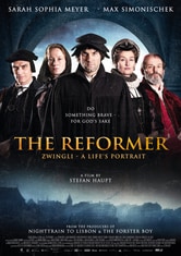 The Reformer. Zwingli - A Life's Portrait