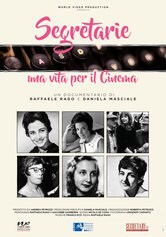 Segretarie. Una vita per il cinema