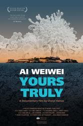 Ai Weiwei: Yours Truly