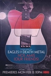 Eagles of Death Metal: Nos Amis (Our Friends)