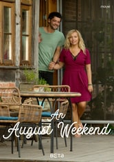 An August Weekend