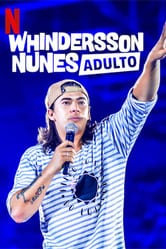 Whindersson Nunes: Adult