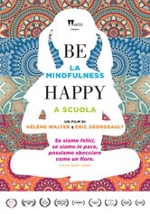 Be Happy: La Mindfulness a Scuola 