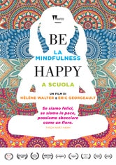 Be Happy: La Mindfulness a Scuola 