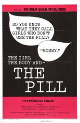 The Girl, The Body and the Pill