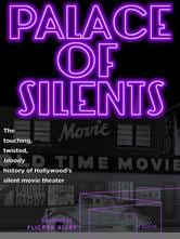 Palace of Silents