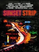 Sunset Strip - Vizi e virtù sul viale del tramonto