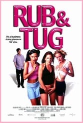 Rub & Tug - 3 ragazze indiavolate