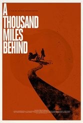 A Thousand Miles Behind