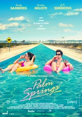 Palm Springs - Vivi come se non ci fosse un domani