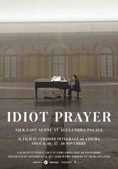 Idiot Prayer - Nick Cave Alone at Alexandra Palace