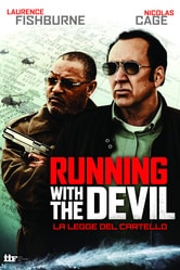 Running with the Devil - La legge del cartello