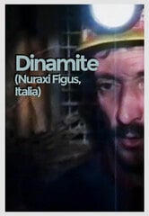 Dinamite (Nuraxi Figus, Italia)