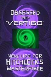 Obsessed with Vertigo