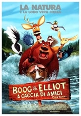 Boog & Elliot a caccia di amici