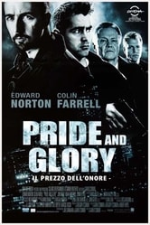 Pride and Glory. Il prezzo dell'onore