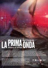 La prima onda. Milano al tempo del CoVid-19