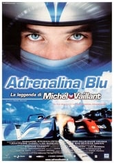 Adrenalina Blu - La leggenda di Michel Vaillant