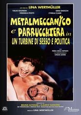 Metalmeccanico e parrucchiera in un turbine di sesso e...