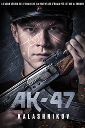 AK-47: Kalashnikov