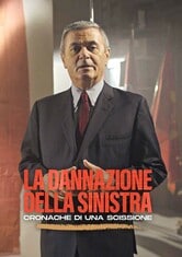 La dannazione della sinistra: Cronache di una scissione