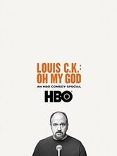 Louis C.K.: Oh my God