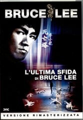 L'ultima sfida di Bruce Lee