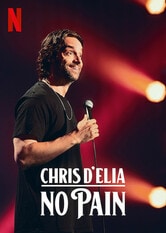 Chris D'Elia: No pain