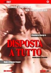 Disposta a tutto