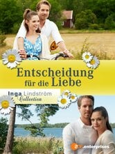 Inga Lindström: Scelta d'amore