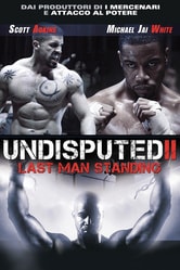 Undisputed II: Last Man Standing