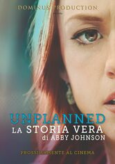 Locandina Unplanned - La vera storia di Abby Johnson