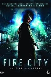 Fire City: La fine dei giorni