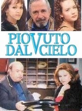 Piovuto dal cielo