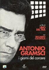 Antonio Gramsci - I giorni del carcere