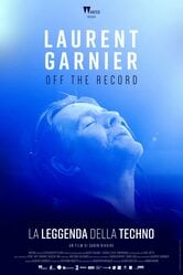 Laurent Garnier: Off the Record