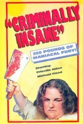 Criminally Insane - La grassa grossa follia omicida di Ethel