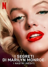 I segreti di Marilyn Monroe: I nastri inediti
