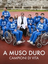 A muso duro - Campioni di vita